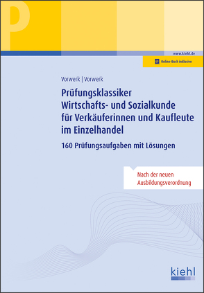 Prüfungsklassiker Wirtschafts- und Sozialkunde für Verkäuferinnen und Kaufleute im Einzelhandel von Vorwerk,  Daniela, Vorwerk,  Olaf