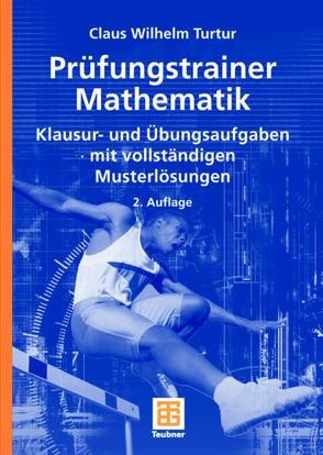 Prüfungstrainer Mathematik von Turtur,  Claus Wilhelm