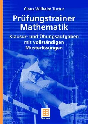 Prüfungstrainer Mathematik von Turtur,  Claus Wilhelm