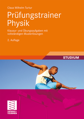 Prüfungstrainer Physik von Turtur,  Claus Wilhelm