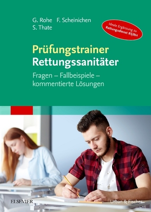 Prüfungstrainer Rettungssanitäter von Rohe,  Georg, Scheinichen,  Frank, Thate,  Stefan