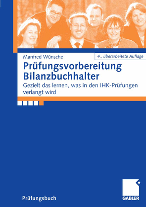 Prüfungsvorbereitung Bilanzbuchhalter von Wünsche,  Manfred