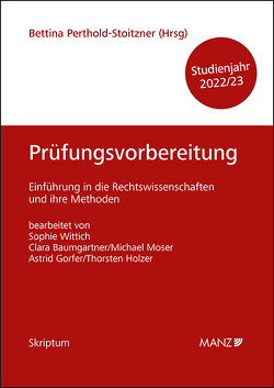 Prüfungsvorbereitung Einführung in die Rechtswissenschaften und ihre Methoden von Perthold-Stoitzner,  Bettina