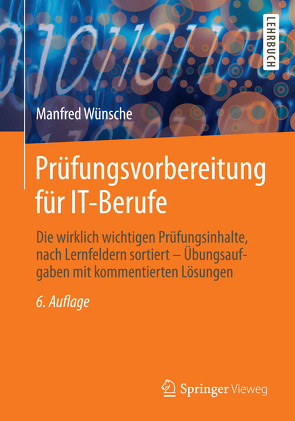 Prüfungsvorbereitung für IT-Berufe von Wünsche,  Manfred