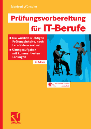 Prüfungsvorbereitung für IT-Berufe von Wünsche,  Manfred