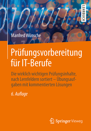 Prüfungsvorbereitung für IT-Berufe von Wünsche,  Manfred