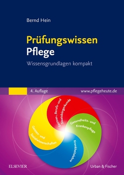 Prüfungswissen Pflege von Hein,  Bernd