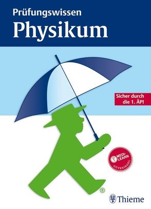 Prüfungswissen Physikum von Boeck,  Gisela, Bommas-Ebert,  Ulrike, Brandenburger,  Timo, Hill,  Thomas, Huppelsberg,  Jens