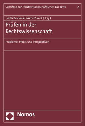 Prüfen in der Rechtswissenschaft von Brockmann,  Judith, Pilniok,  Arne