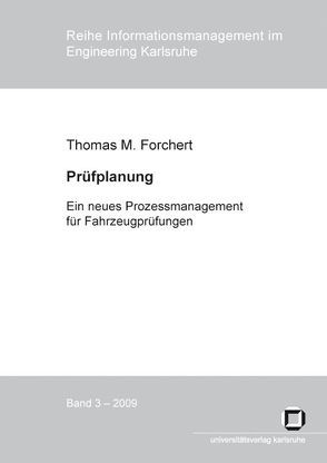 Prüfplanung : ein neues Prozessmanagement für Fahrzeugprüfungen von Forchert,  Thomas M