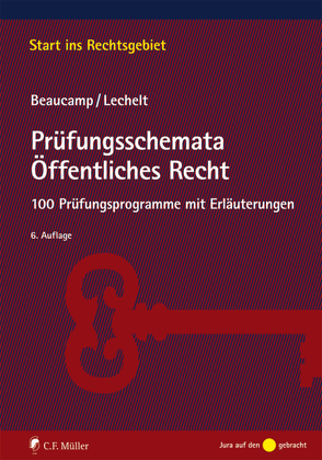 Prüfungsschemata Öffentliches Recht von Beaucamp,  Guy, Lechelt,  Rainer