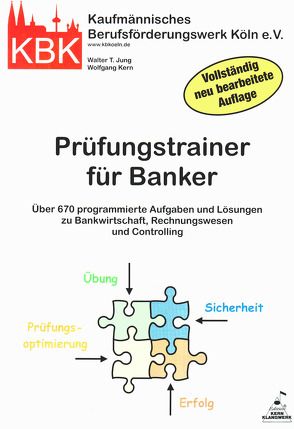 Prüfungstrainer für Banker von Jung,  Walter Th, Kern,  Wolfgang