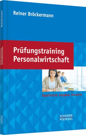 Prüfungstraining Personalwirtschaft von Bröckermann,  Reiner