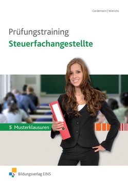 Prüfungstraining von Gardemann,  Adda, Wierichs,  Guenter