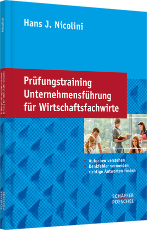 Prüfungstraining Unternehmensführung für Wirtschaftsfachwirte von Nicolini,  Hans J.