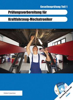 Prüfungsvorbereitung für Kraftfahrzeug-Mechatroniker von Buding,  Michael