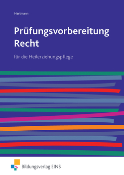 Prüfungsvorbereitung / Prüfungsvorbereitung Recht von Hartmann,  Danae