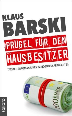 Prügel für den Hausbesitzer von Barski,  Klaus