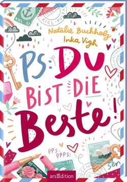 PS: Du bist die Beste! (PS: Du bist die Beste! 1) von Buchholz,  Natalie, Vigh,  Inka