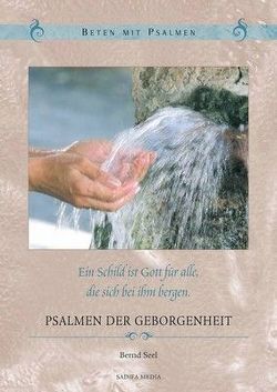 Psalmen der Geborgenheit – Nr. 406 von Bernd,  Seel Hoffend