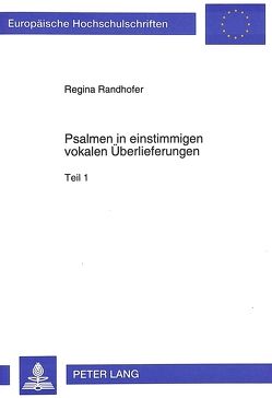 Psalmen in einstimmigen vokalen Überlieferungen von Randhofer,  Regina