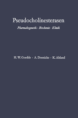 Pseudocholinesterasen von Altland,  Klaus, Doenicke,  Alfred, Goedde,  Heinz Werner