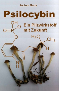 Psilocybin von Gartz,  Jochen