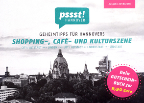 pssst! HANNOVER – Geheimtipps für Hannovers Shopping-, Café- und Kulturszene von Gajek,  Shantala, Jaworr,  Silke, Lorenz,  Corinna