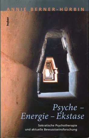 Psyche – Energie Ekstase von Berner-Hürbin,  Annie