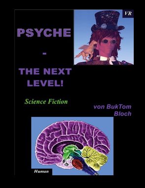 PSYCHE – The next Level! von Tomm-Bub (M.A.),  Burkhard