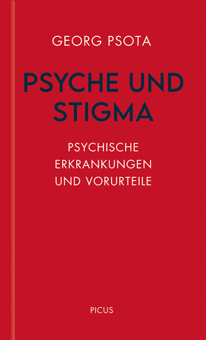 Psyche und Stigma von Psota,  Georg