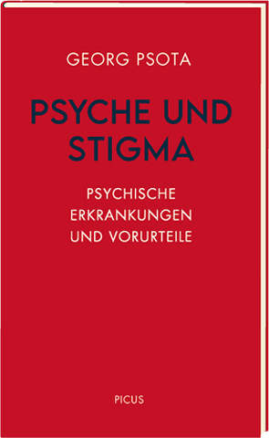 Psyche und Stigma von Psota,  Georg