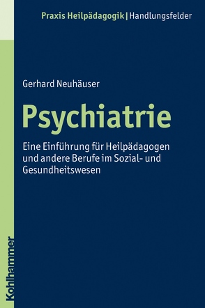 Psychiatrie von Greving,  Heinrich, Neuhäuser,  Gerhard