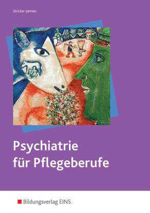 Psychiatrie für Pflegeberufe von Stricker-Jannan,  Dagmar