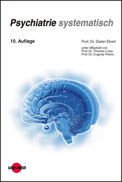 Psychiatrie systematisch von Ebert,  Dieter, Loew,  Thomas, Perlov,  Evgeniy