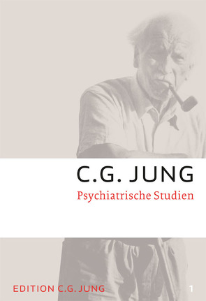 Psychiatrische Studien von Jung,  C.G.