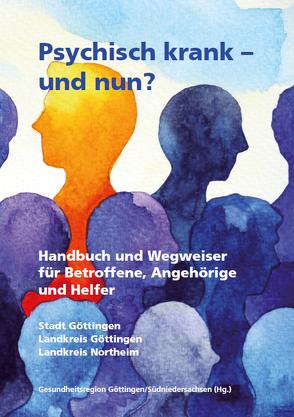 Psychisch krank – und nun? Wegweiser für Südniedersachsen