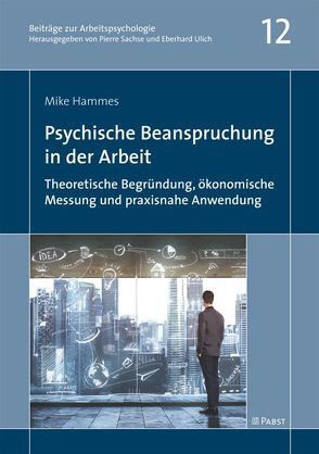 Psychische Beanspruchung in der Arbeit von Hammes,  Mike