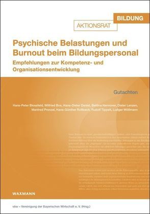 Psychische Belastungen und Burnout beim Bildungspersonal von vbw – Vereinigung der Bayerischen Wirtschaft e.V.