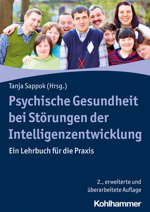 Psychische Gesundheit bei Störungen der Intelligenzentwicklung von Adam,  Melanie, Antener,  Gabriela, Barrett,  Brian Fergus, Berger,  Ernst, Bergmann,  Thomas, Bienstein,  Pia, Büschi,  Eva, Calabrese,  Stefania, Camatta,  Rosemarie, Conty,  Marieke, Diefenbacher,  Albert, Döhle,  Rainer, Elstner,  Samuel, Fabian,  Regina, Fellinger,  Johannes, Feuerherd,  Christian, Franke,  Miriam Leona, Gaese,  Franziska, Georgescu,  Dan, Glasenapp,  Jan, Grimmer,  Anja, Hennicke,  Klaus, Hermann,  Hauke, Hoffmann,  Knut, Kaminski,  Maria, Klauß ,  Theo, Kruse,  Björn, Kuske,  Bettina, Liesegang,  Jörg, Lueger-Schuster,  Brigitte, Lytochkin,  Aleksey, Martin,  Peter, Meir,  Stefan, Müller,  Sandra Verena, Pichler,  Katharina, Pohler,  Birgit, Poppele,  Georg, Preißmann,  Christine, Reiprich,  Frauke, Rekowski,  Anne Styp von, Rittmannsberger,  Doris, Sande,  Francien Dekker-van der, Sappok,  Tanja, Schanze,  Christian, Schmalhofer,  Anton, Schmidt,  Bernd, Schwabl,  Janina, Seidel,  Michael, Steffen,  Monika, Sterkenburg,  Paula, Stockmann,  Jörg, Theunissen,  Georg, Vogel,  Marcus, Voss,  Tatjana, Wagner,  Jessica, Walter-Fränkel,  Sabine, Weber,  Germain, Wehmeyer,  Meike, Werner,  Natalie, Zepperitz,  Sabine, Zweier,  Christiane