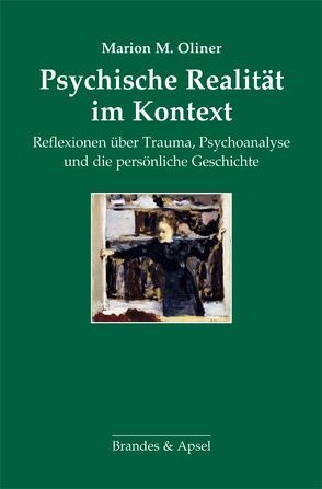 Psychische Realität im Kontext von Oliner,  Marion, Vorspohl,  Elisabeth