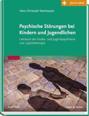 Psychische Störungen bei Kindern und Jugendlichen von Steinhausen,  Hans-Christoph