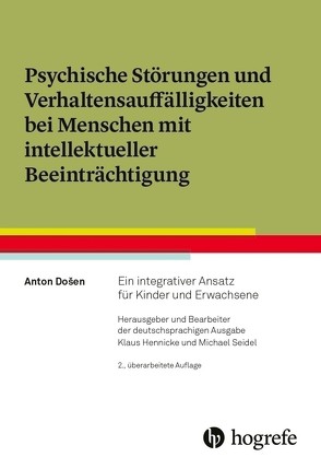 Psychische Störungen und Verhaltensauffälligkeiten bei Menschen mit intellektueller Beeinträchtigung von Došen,  Anton