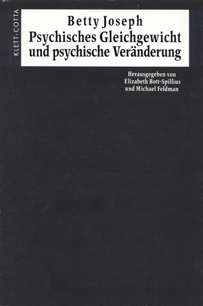 Psychisches Gleichgewicht und psychische Veränderung von Joseph,  Betty, Vorspohl,  Elisabeth