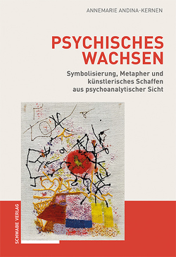 Psychisches Wachsen von Andina-Kernen,  Annemarie