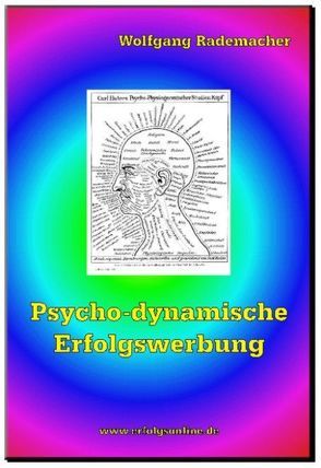 Psycho-dynamische Erfolgswerbung