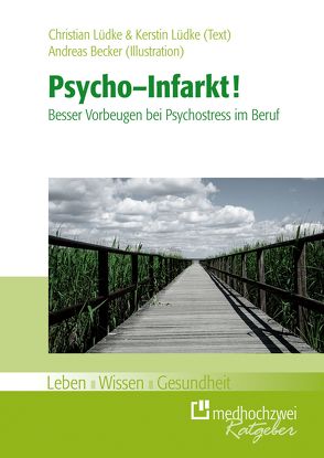 Psycho-Infarkt von Becker,  Andreas, Lüdke,  Christian, Lüdke,  Kerstin