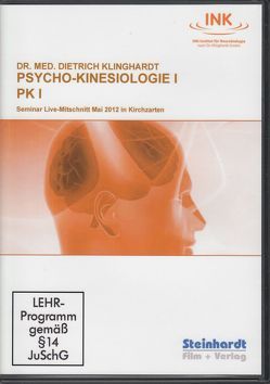 Psycho-Kinesiologie I  (PK I) von Klinghardt,  Dietrich