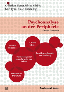 Psychoanalyse an der Peripherie von Benetka,  Gerhard, Brumetz,  Wolfgang, Danzinger,  Rainer, Eigner,  Christian, Fallend,  Karl, Gasser-Steiner,  Peter, Herzeg,  Gernot, Körbitz,  Ulrike, Lyon,  Gert, Muckenhuber,  Johanna, Paß,  Paul, Posch,  Klaus, Rabelhofer,  Bettina, Theweleit,  Klaus