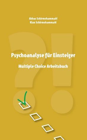 Psychoanalyse für Einsteiger von Schirmohammadi,  Abbas, Schirmohammadi,  Kian